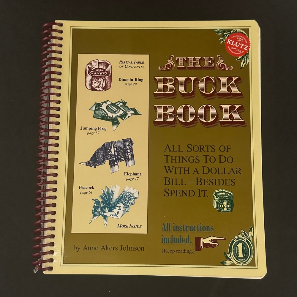 The Buck Book Anne Akers Johnson Klutz Dollar Bill Origami Spiral Activity Book